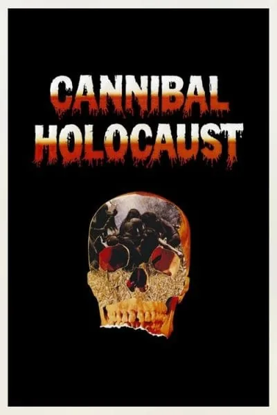 Cannibal Holocaust (1980) (1980) - 80s Horror Movies Movie Poster