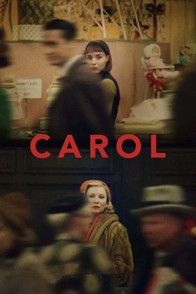 Carol (2015) (2015) - Holiday Romance Movies Movie Poster