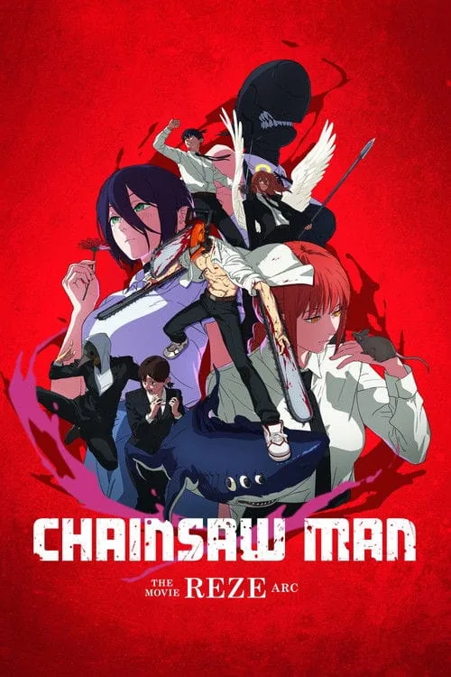 Chainsaw Man - The Movie: Reze Arc (2025) - Chainsaw Man The Movie Reze Arc