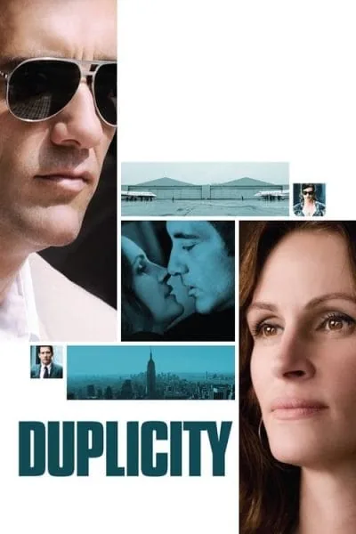 Duplicity (2009) (2009) - Romance Movies on Peacock Movie Poster
