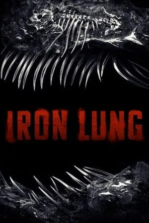 Iron Lung (2026) (2026) - Official Movie Poster