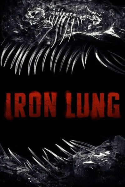 Iron Lung (2026) (2026) - New Horror Movies in Theaters Movie Poster
