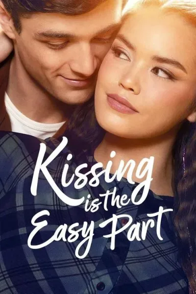 Kissing Is the Easy Part (2026) (2026) - Tubi Romance Movies Movie Poster