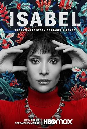 Isabel: The Intimate Story of Isabel Allende (2021) poster