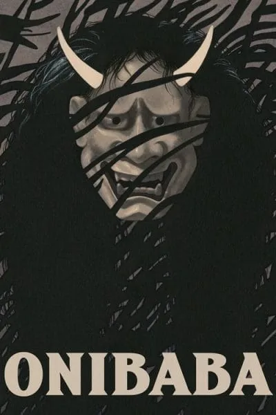 Onibaba (1964) (1964) - Classic Horror Movies Movie Poster