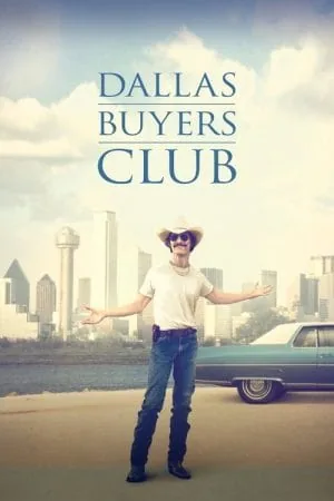 Dallas Buyers Club (2013) (2013) - Official Movie Poster