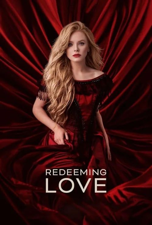 Redeeming Love (2022) - Redeeming Love