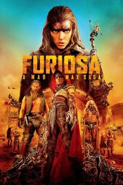 Furiosa: A Mad Max Saga (2024) - Action Movie Poster