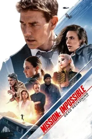 Mission: Impossible – Dead Reckoning Part One (2023) - Official Movie Poster