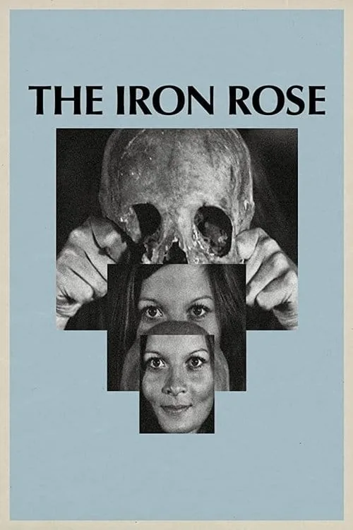 The Iron Rose (1973) - The Iron Rose