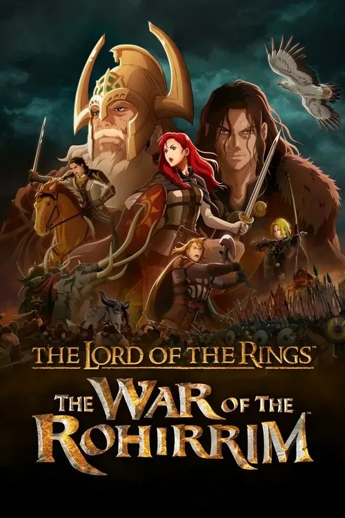 The Lord of the Rings: The War of the Rohirrim poster