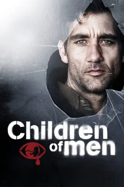 Children of Men (2006) (2006) - Science Fiction Movie Poster
