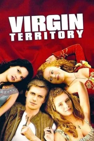 Virgin Territory (2007) (2007) - Official Movie Poster