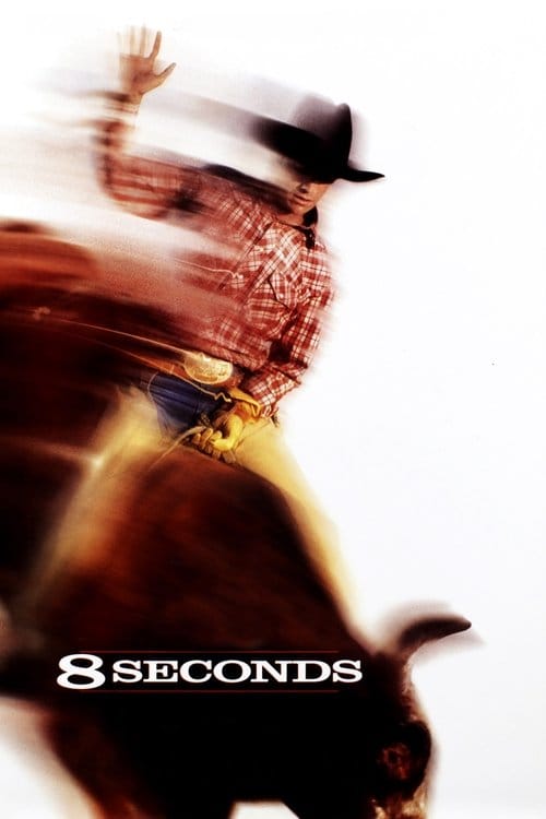 8 Seconds (1994) - 8 Seconds