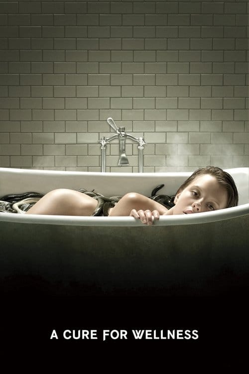 A Cure for Wellness (2016) - A Cure For Wellness
