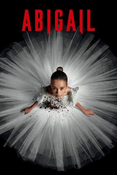 Abigail (2024) (2024) - Horror Movies 2024 Movie Poster
