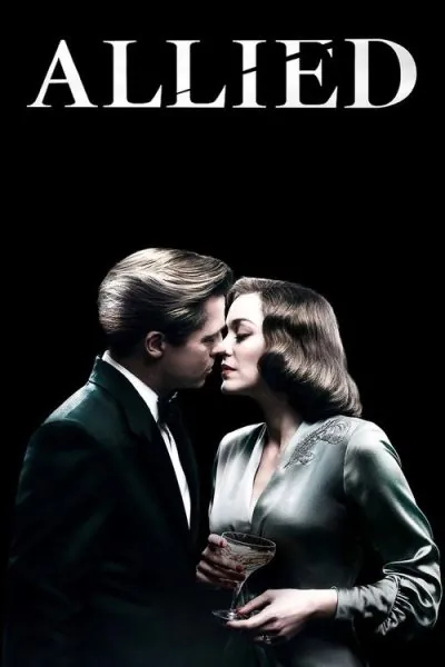 Allied (2016) (2016) - Action Romance Movies Movie Poster