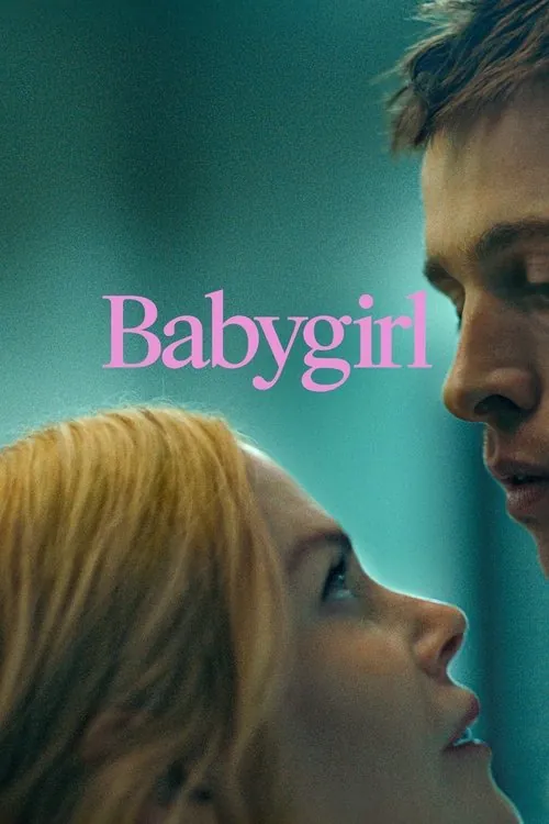 Babygirl (2024) - Babygirl