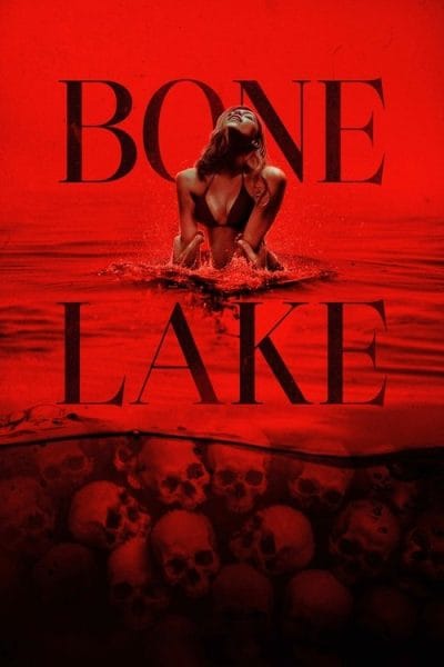 Bone Lake (2024) (2025) - Netflix Horror Movies Movie Poster