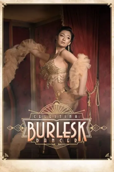 Celestina: Burlesk Dancer (2024) (2024) - Spicy Romance Movies Movie Poster