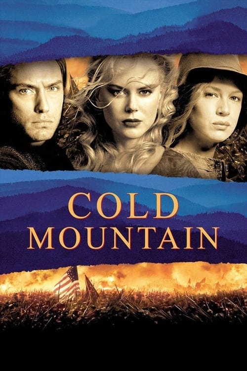 Cold Mountain (2003) - Cold Mountain