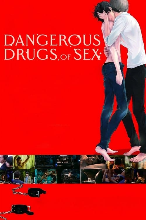 Dangerous Drugs of Sex (2020) - Dangerous Drugs Of Sex