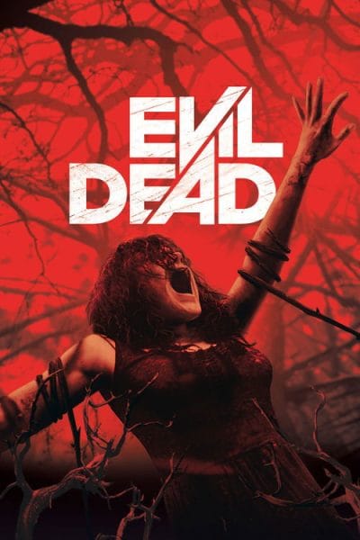 Evil Dead (2013) (2013) - Cosmic Horror Movies Movie Poster