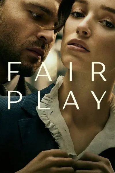 Fair Play (2023) (2023) - Spicy Romance Movies Movie Poster