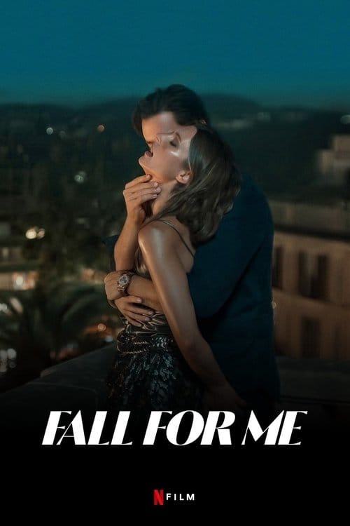 Fall for Me (2025) - Fall For Me