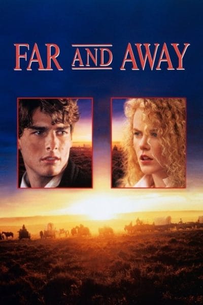 Far and Away (1992) (1992) - Cowboy Romance Movies Movie Poster