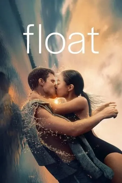 Float (2019) (2024) - Country Romance Movies Movie Poster