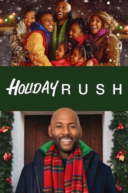 Holiday Rush (2019) - Holiday Rush