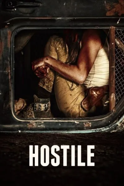 Hostile (2017) (2018) - Best Horror Movies on Amazon Prime Movie Poster