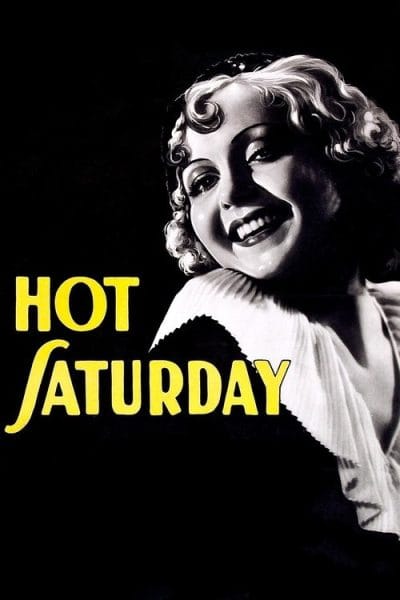 Hot Saturday (1932) (1932) - Country Romance Movies Movie Poster