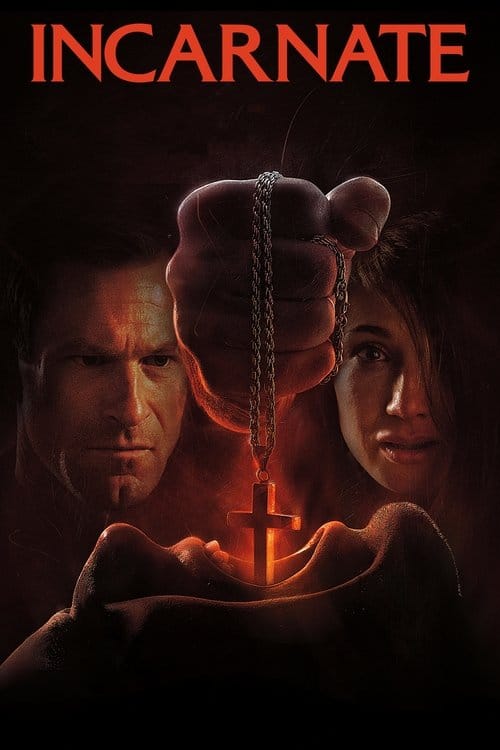 Incarnate (2016) - Incarnate