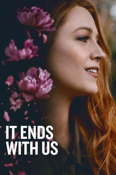 It Ends with Us (2024) (2024) - Romance Movies 2024 Movie Poster