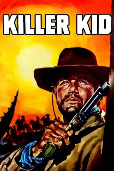 Killer Kid (1994) (1967) - Cowboy Romance Movies Movie Poster