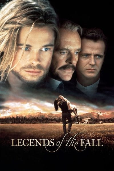 Legends of the Fall (1994) (1994) - Action Romance Movies Movie Poster