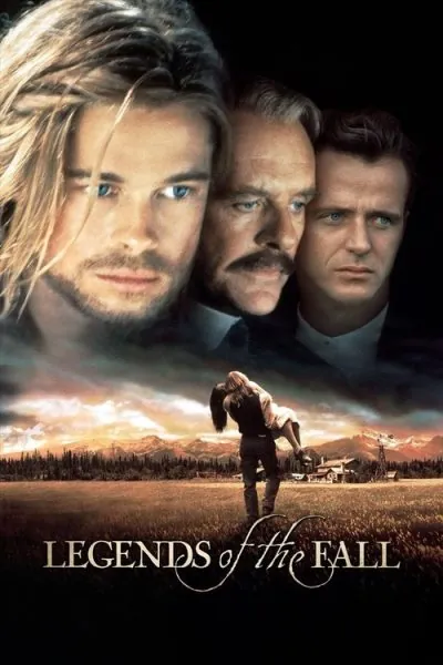Legends of the Fall (1994) (1994) - Action Romance Movies Movie Poster