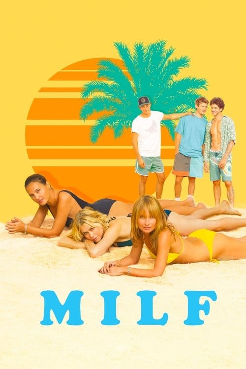 MILF (2018) - MILF