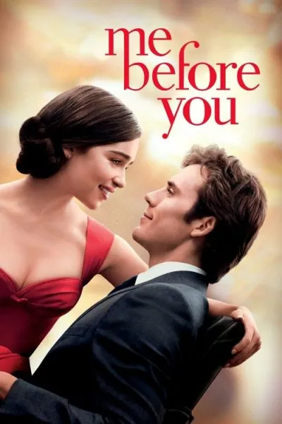 Me Before You (2016) (2016) - Country Romance Movies Movie Poster