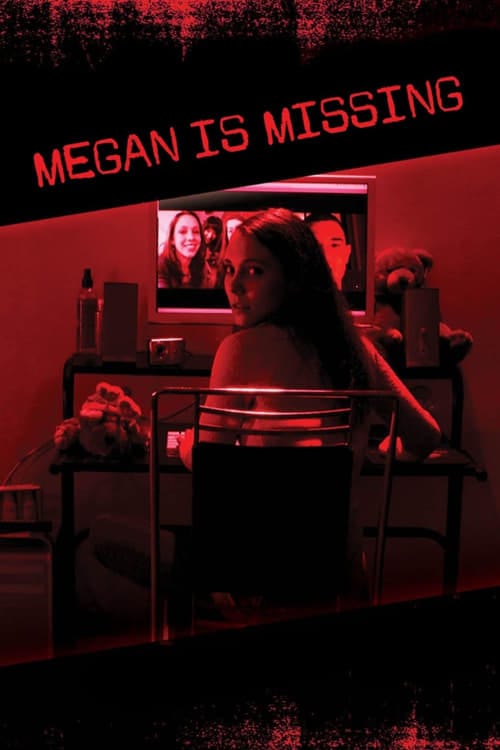 Megan Is Missing (2011) - Megan Is Missing