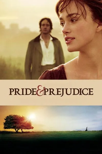 Pride & Prejudice (2005) (2005) - 2000s Romance Movies Movie Poster