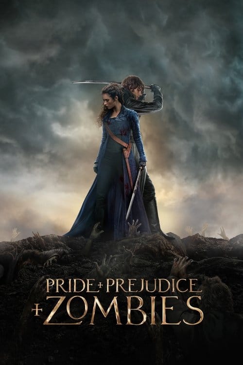 Pride and Prejudice and Zombies (2016) - Pride And Prejudice And Zombies
