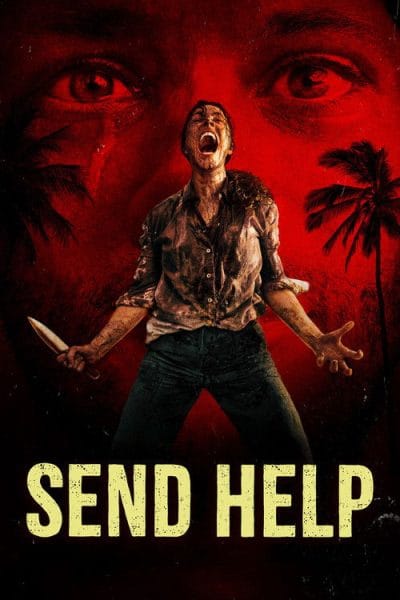 Send Help (2026) (2026) - New Horror Movies in Theaters Movie Poster