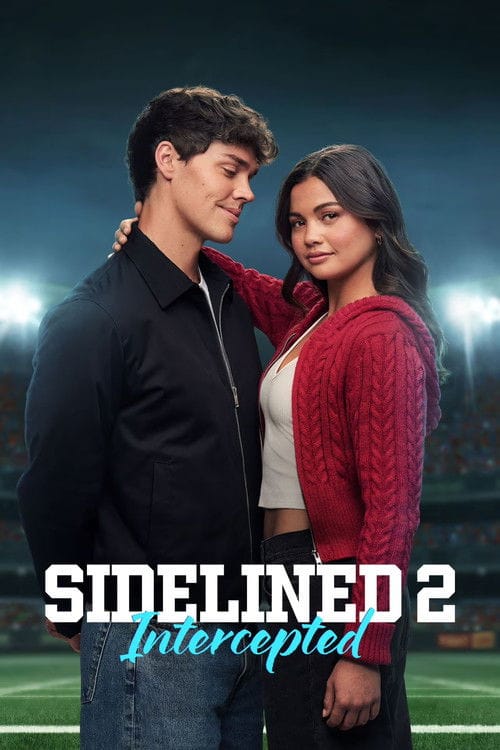 Sidelined 2: Intercepted (2025) - Sidelined 2 Intercepted