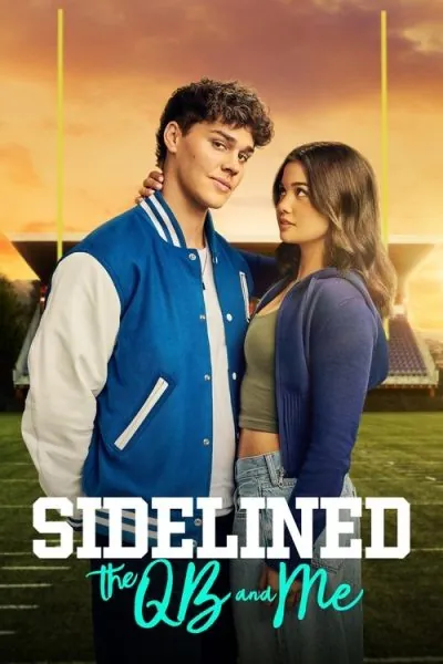 Sidelined: The QB and Me (2024) (2025) - Tubi Romance Movies Movie Poster