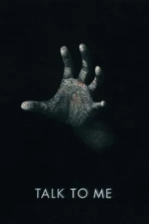 Talk to Me (2022) (2023) - Official Movie Poster