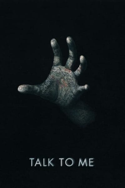 Talk to Me (2022) (2023) - 2023 Horror Movies Movie Poster