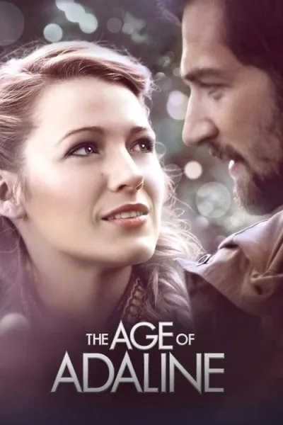 The Age of Adaline (2015) (2015) - Romance Movies on Peacock Movie Poster